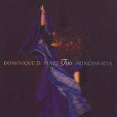 PIAZZA DOMINIQUE DI  - CD PRINCESS SITA 2008