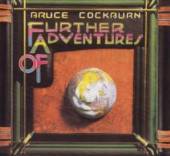 COCKBURN BRUCE  - CD FURTHER ADVENTURES OF -RE