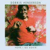 HENDERSON DORRIS  - CD HERE I GO AGAIN