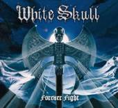 WHITE SKULL  - CD FOREVER FIGHT
