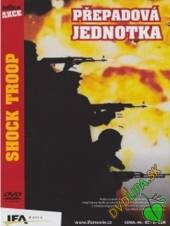  Přepadová jednotka (Shock Troop) DVD - supershop.sk