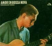 BESSA REGINALDO  - CD AMOR EN BOSSA NOVA
