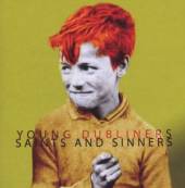 YOUNG DUBLINERS  - CD SAINTS AND SINNERS