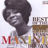BROWN MAXINE  - CD BEST OF THE WAND YEARS