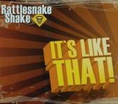 RATTLESNAKE SHAKE  - CM IT'S LIKE THAT