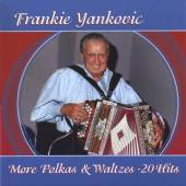 YANKOVIC FRANKIE  - CD MORE POLKA & WALTZES