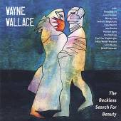 WAYNE WALLACE  - CD THE RECKLESS SEARCH FOR BEAUTY