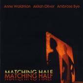 WALDMAN/OLIVER/BYE  - CD MATCHING HALF