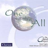 CHORAL PROJECT / HUGHES DANIEL  - CD ONE IS THE ALL