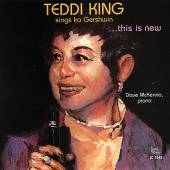  TEDDI KING SINGS IRA GERSHWIN THIS IS NEW - suprshop.cz