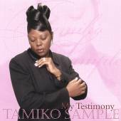 TAMIKO SAMPLE  - CD MY TESTIMONY