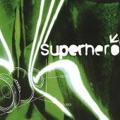 VARIOUS  - CD SUPERHERO