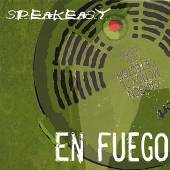 SPEAKEASY  - CD EN FUEGO