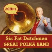 SIX FAT DUTCHMEN  - CD GREAT POLKA BAND