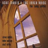 SIRKIS ASAF & THE INNER NOISE  - CD SONG WITHIN
