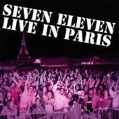SEVEN ELEVEN  - CD LIVE IN PARIS
