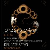 PEEBLES SARAH  - CD DELICATE PATHS