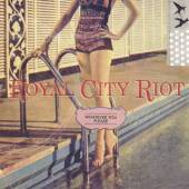 ROYAL CITY RIOT  - CD WHATEVER YOU PLEASE
