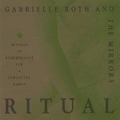 ROTH GABRIELLE & MIRRORS  - CD RITUAL