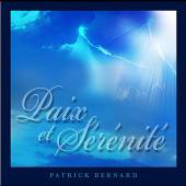 BERNARD PATRICK  - CD PAIX & SERENITE