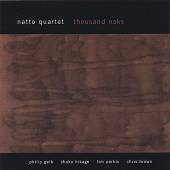 NATTO QUARTET [PHILIP GELB / S..  - CD THOUSAND OAKS