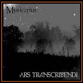 MUSICARIUS  - CD ARS TRANSCRIBENDI..