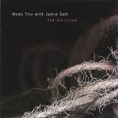 MODO TRIO [CRAIG BRENAN / JEFF..  - CD THE UNINVITED