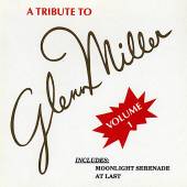 MODERNAIRES  - CD A TRIBUTE TO GLENN MILLER, VOL. 1