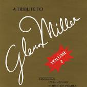  A TRIBUTE TO GLENN MILLER VOLUME 2 - supershop.sk