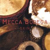 MECCA BODEGA  - CD SKIN