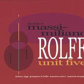 ROLFF MASSIMILIANO  - CD UNIT FIVE