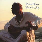 PLEASS MARTIN  - CD WATER'S EDGE