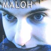 MALOH  - CD 7200 MINUTES