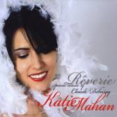 MAHAN KATIE  - CD REVERIE