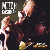 KASHMAR MITCH  - CD LIVE AT LABATT