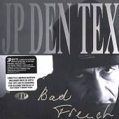 TEX JP DEN  - 2xCD BAD FRENCH [DIGI]