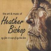 BISHOP HEATHER  - CD MY FACE IS A MAP OF MY..