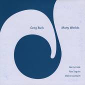 BURK GREG  - CD MANY WORLDS