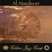 GOLDEN JAZZ GROUP  - CD AL ATARDECER