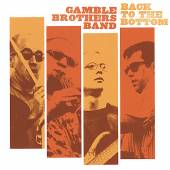 GAMBLE BROS BAND  - CD BACK TO THE BOTTOM