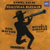 GALAY DANIEL / MATSON RON / GI..  - CD KLASSICAL KLEZMER