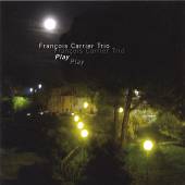 FRANCOIS CARRIER TRIO [FRANCOI..  - CD PLAY