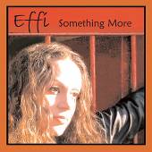 EFFI  - CD SOMETHING MORE