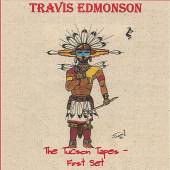 EDMONSON TRAVIS  - CD TUCSON TAPES FIRST SET