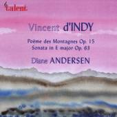 ANDERSEN DIANE  - CD POEME DES MONTAGNES OPUS 15 / SONATE