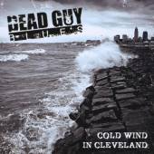 DEAD GUY BLUES  - CD COLD WIND IN CLEVELAND