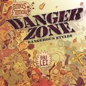 DANGER ZONE  - CD DANGEROUS STYLES