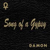 DAMON  - CD SONG OF A GYPSY =REISSUE=