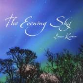 KURNOW BRUCE  - CD THE EVENING SKY