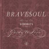 BRAVESOUL  - CD SIDEWAYS GUIDE TO LOVE